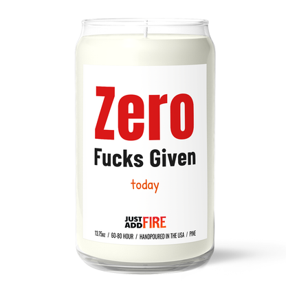 Zero Fucks Given Today Candle