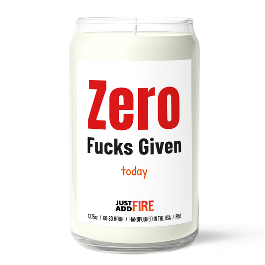 Zero Fucks Given Today Candle