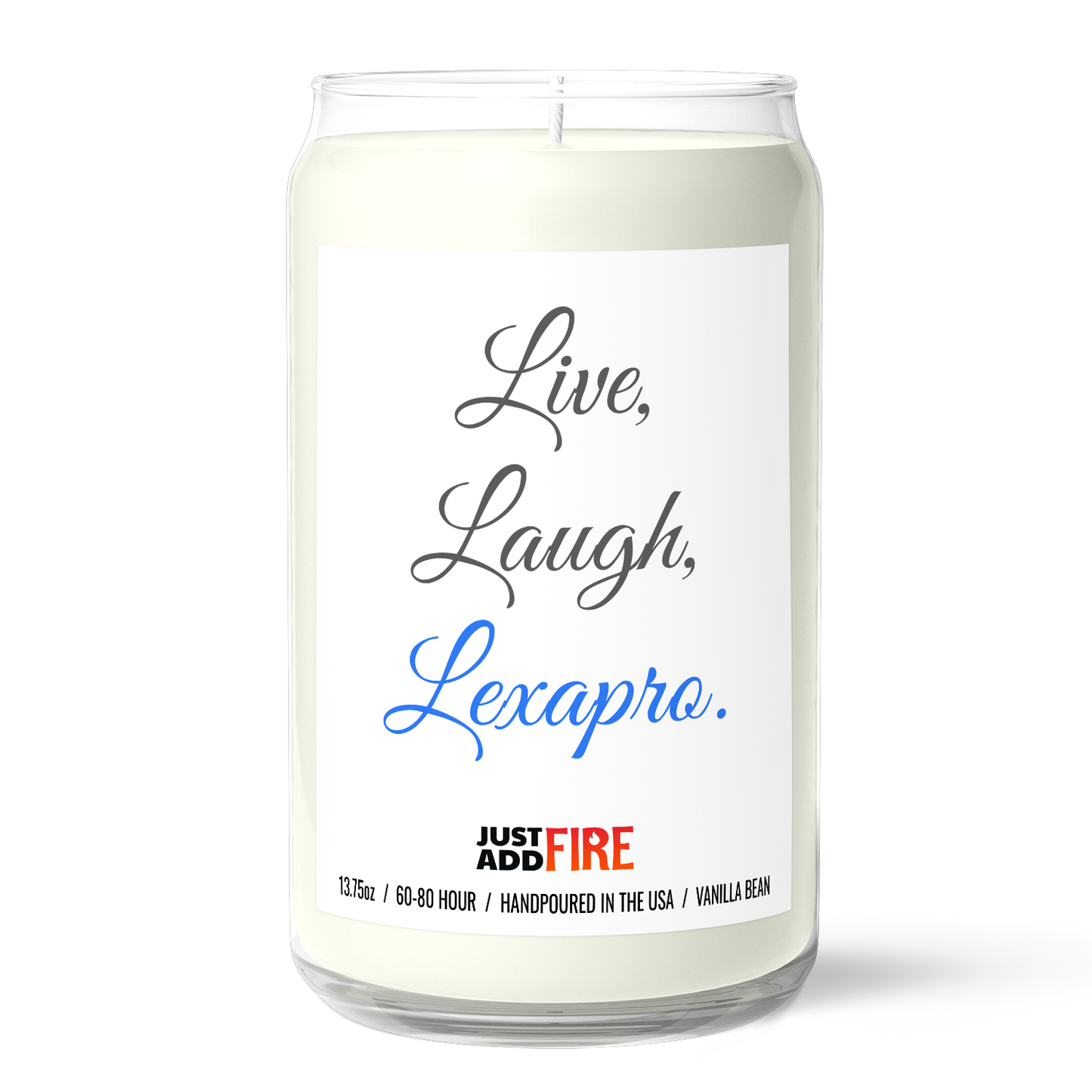 Live Laugh Lexapro Candle