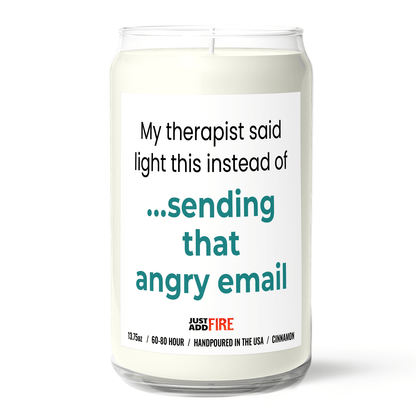 My Therapist Says Light This Instead of Sending That Angry Email Candle